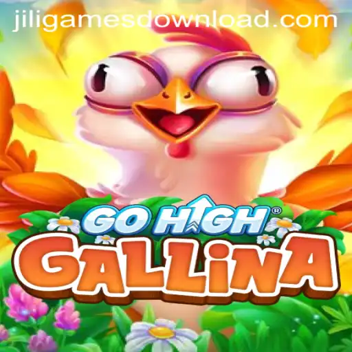 Explore GoHighGallina: The Thrilling Adventure of Jili Games